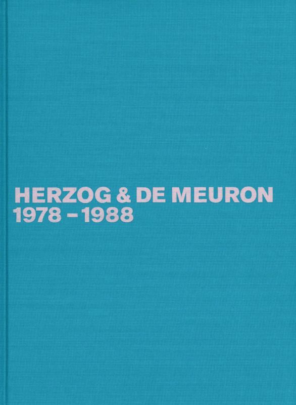 Herzog & de Meuron 1978-1988 1