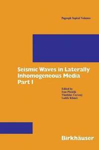 bokomslag Seismic Waves in Laterally Inhomogeneous Media