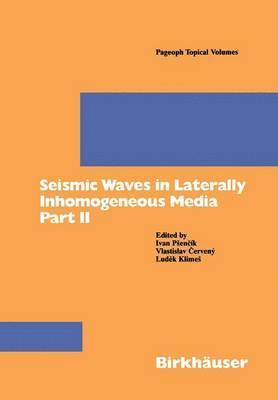 bokomslag Seismic Waves in Laterally Inhomogeneous Media Part II