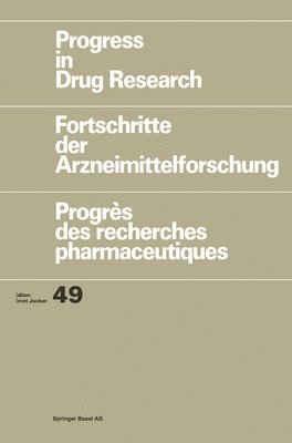 Progress in Drug Research: v. 49 1