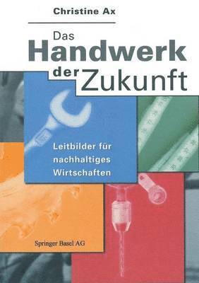 bokomslag Das Handwerk der Zukunft