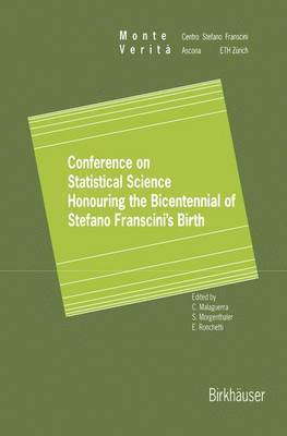 Conference on Statistical Science Honouring the Bicentennial of Stefano Franscini's Birth 1