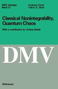 bokomslag Classical Nonintegrability, Quantum Chaos