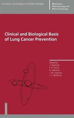 Clinical and Biological Basis of Lung Cancer Prevention 1