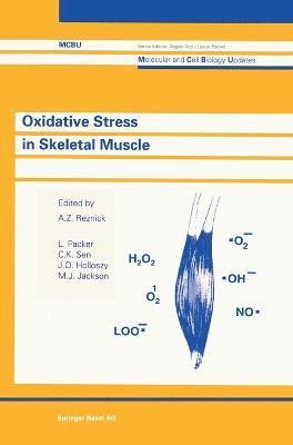 Oxidative Stress in Skeletal Muscle 1