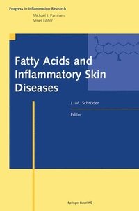 bokomslag Fatty Acids and Inflammatory Skin Diseases