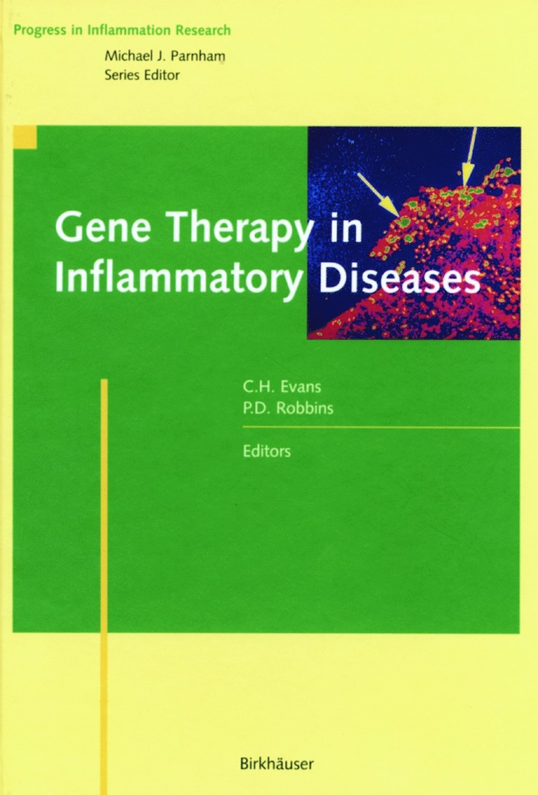 Christopher H. Evans, Paul D. Robbins - Gene Therapy in Inflammatory Diseases, Inbunden