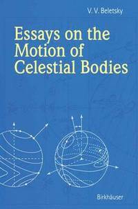 bokomslag Essays on the Motion of Celestial Bodies