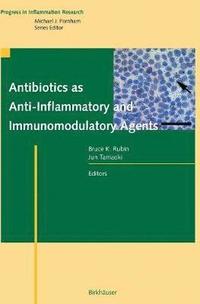 bokomslag Antibiotics as Anti-Inflammatory and Immunomodulatory Agents