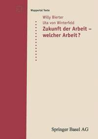 bokomslag Zukunft der Arbeit  welcher Arbeit?