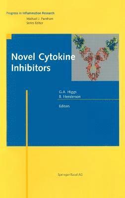 G.A. Higgs, B. Henderson, Gerry A. Higgs, Brian Henderson - Novel Cytokine Inhibitors, Inbunden