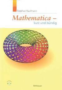 bokomslag Mathematica - Kurz und bndig