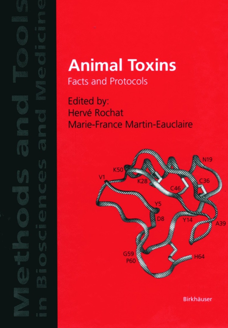 H. Rochat, H. M. F. Martin-Eauclaire, Herve Rochat, Marie-France Martin-Eauclaire - Animal Toxins, Häftad