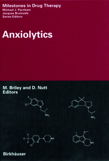 Mike Briley, David Nutt - Anxiolytics, Inbunden