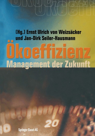 Ernst Ulrich von Weizsäcker, Jan-Dirk Seiler-Hausmann - Ökoeffizienz, Häftad