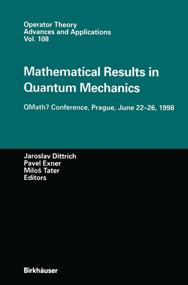 Jaroslav Dittrich, Pavel Exner, Milos Tater - Mathematical Results in Quantum Mechanics, Inbunden