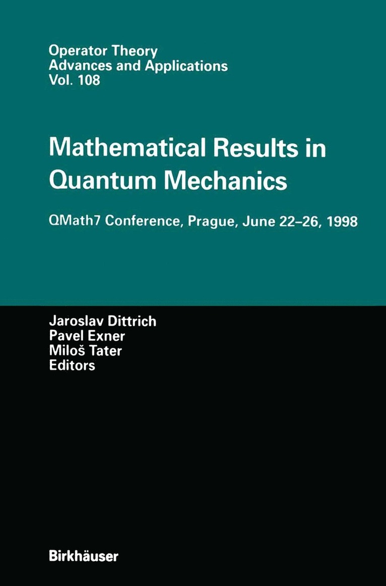 Jaroslav Dittrich, Pavel Exner, Milos Tater - Mathematical Results in Quantum Mechanics, Inbunden