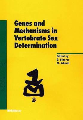 bokomslag Genes and Mechanisms in Vertebrate Sex Determination