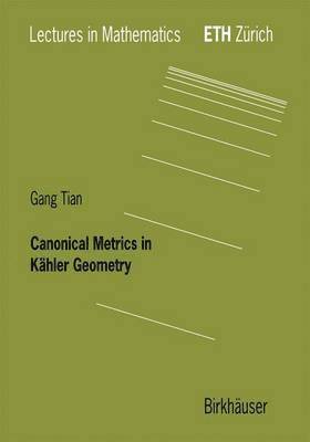 bokomslag Canonical Metrics in Khler Geometry