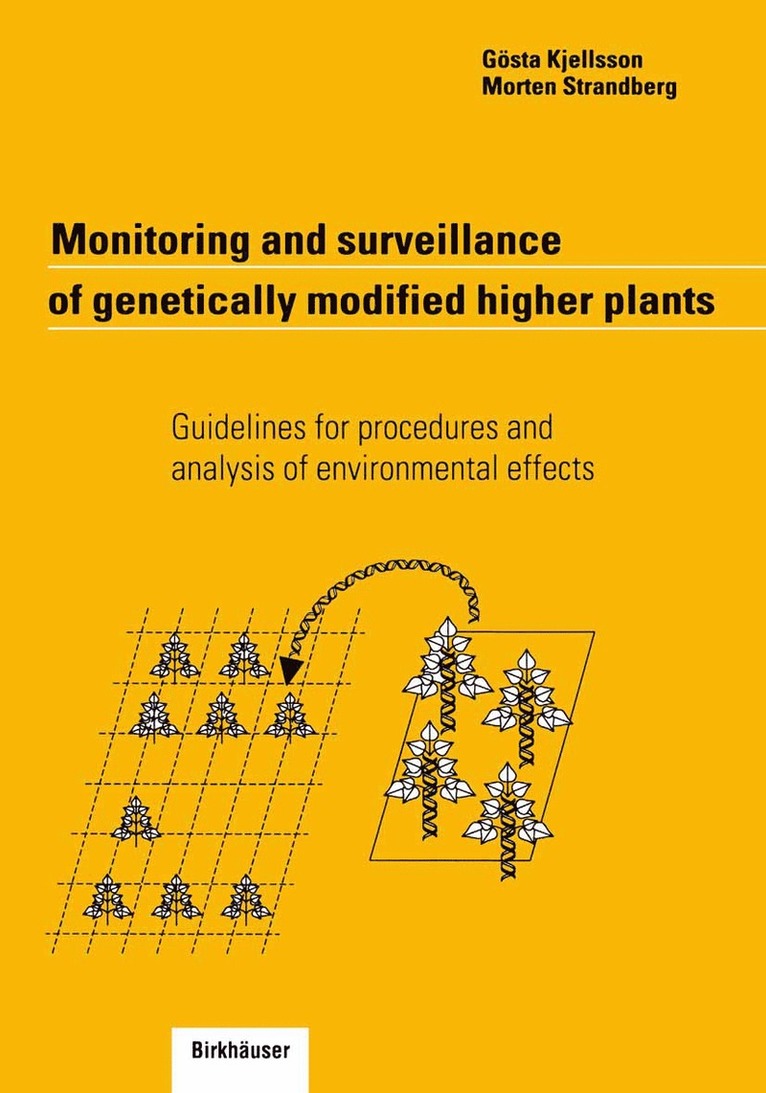 Gosta Kjellsson, Gösta Kjellson, Morten Strandberg, Gsta Kjellson - Monitoring and surveillance of genetically modified higher plants, Häftad