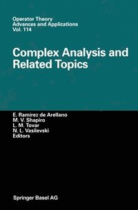 bokomslag Complex Analysis and Related Topics