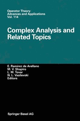 bokomslag Complex Analysis and Related Topics
