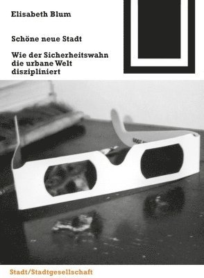 Elisabeth Blum - Schöne Neue Stadt, Häftad. Tillgänglighet: Tillfälligt slut