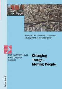 bokomslag Changing Things - Moving People