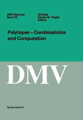 Polytopes - Combinations and Computation 1