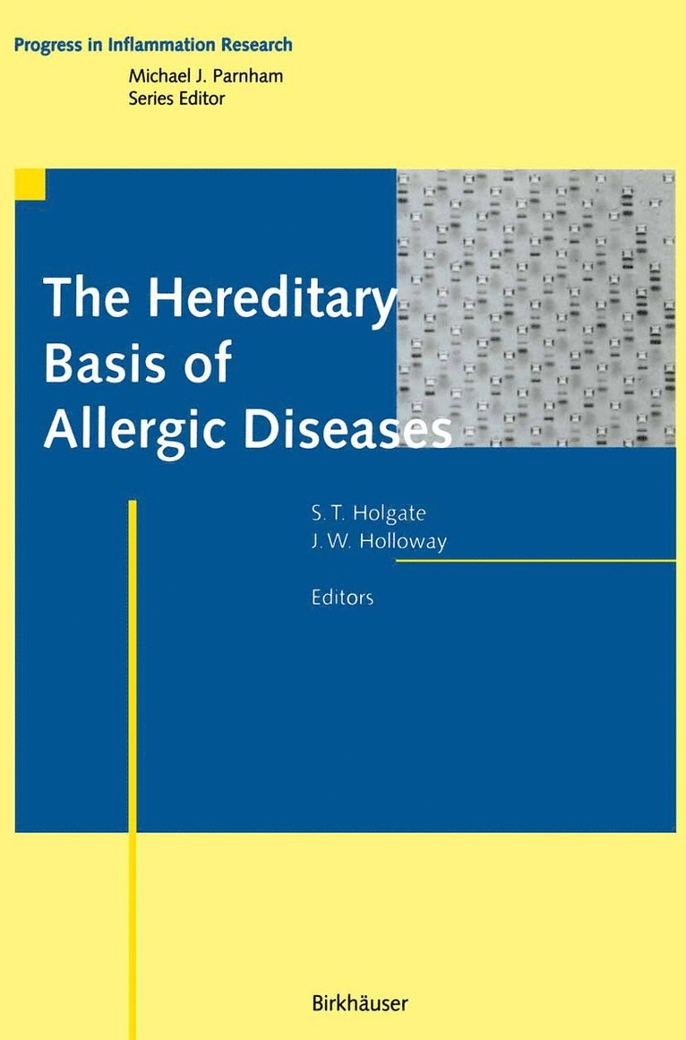 Stephen T. Holgate, John W. Holloway - Hereditary Basis of Allergic Diseases, Inbunden