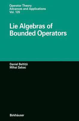 Daniel Beltita, Mihai Sabac - Lie Algebras of Bounded Operators, Inbunden