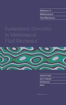 Giovanni P. Galdi, John G. Heywood, Rolf Rannacher, Malcolm I. Heywood - Fundamental Directions in Mathematical Fluid Mechanics, Inbunden