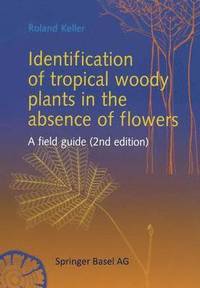 bokomslag Identification of tropical woody plants in the absence of flowers