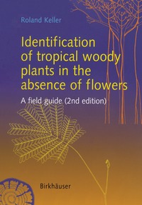 bokomslag Identification of tropical woody plants in the absence of flowers