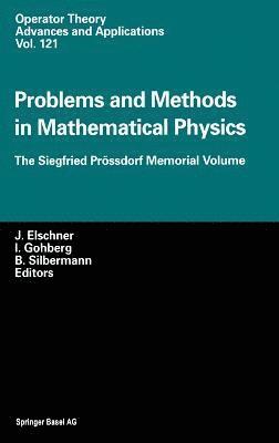 Problems and Methods in Mathematical Physics 1