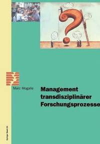bokomslag Management transdisziplinrer Forschungsprozesse