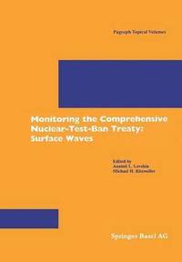 bokomslag Monitoring the Comprehensive Nuclear-Test-Ban Treaty: Surface Waves