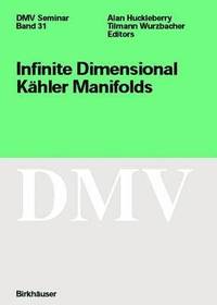 bokomslag Infinite Dimensional Khler Manifolds