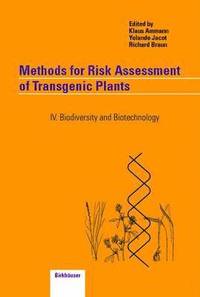 bokomslag Methods for Risk Assessment of Transgenic Plants: IV. Biodiversity and Biotechnology