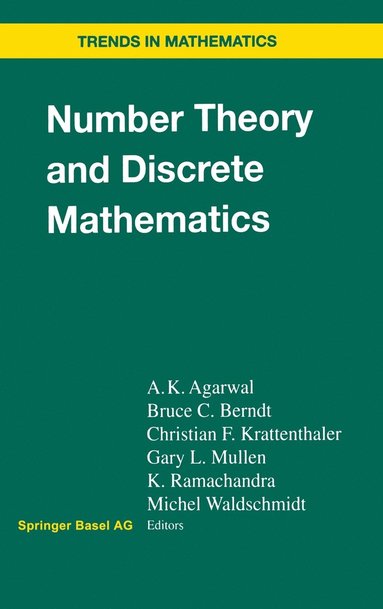 A. K. Agarwal, B. C. Berndt, A.K. Agarwal, Bruce C. Berndt - Number Theory and Discrete Mathematics, Inbunden