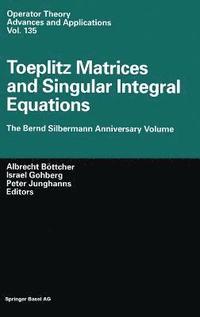 bokomslag Toeplitz Matrices and Singular Integral Equations