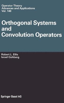 Orthogonal Systems and Convolution Operators 1
