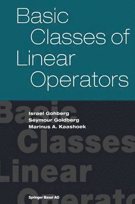 Basic Classes of Linear Operators 1