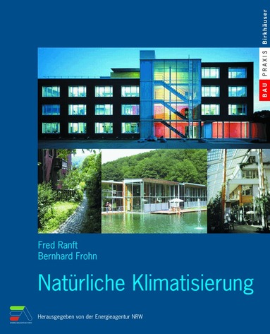 Fred Ranft, Bernhard Frohn, Energieagentur NRW - Natürliche Klimatisierung, Häftad