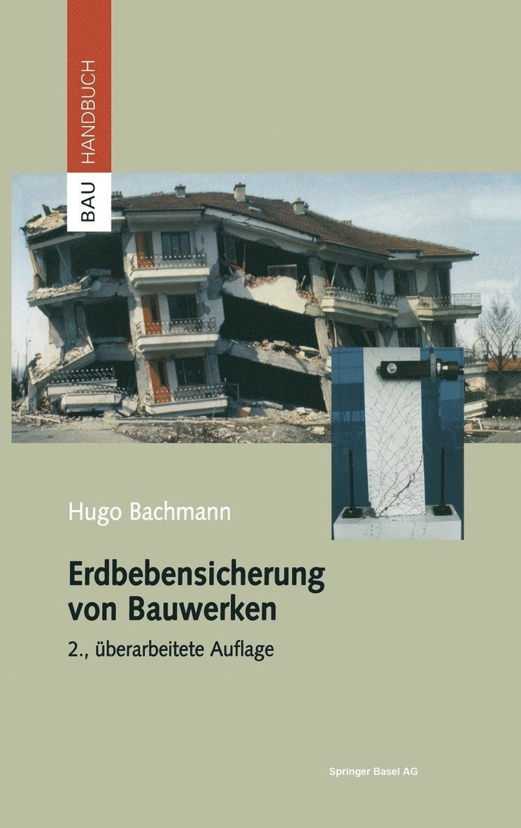 Hugo Bachmann, Hugo Mercier - Erdbebensicherung von Bauwerken, Inbunden