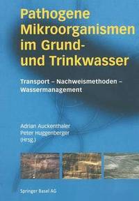 bokomslag Pathogene Mikroorganismen im Grund- und Trinkwasser