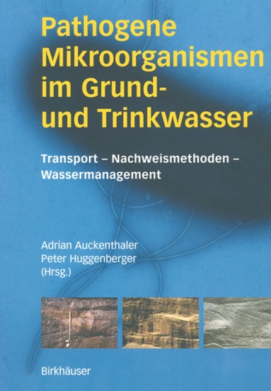 bokomslag Pathogene Mikroorganismen im Grund- und Trinkwasser