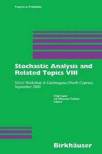 bokomslag Stochastic Analysis and Related Topics VIII