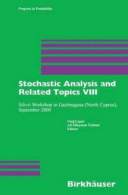 Stochastic Analysis and Related Topics VIII 1