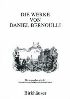 bokomslag Die Werke von Daniel Bernoulli